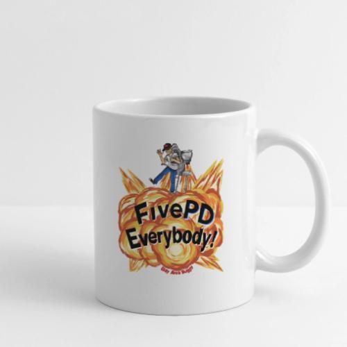 It's FivePD Everybody! - Coffee/Tea Mug