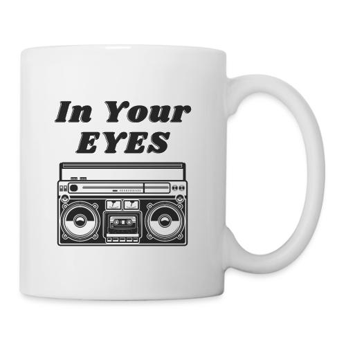 In Your Eyes - Coffee/Tea Mug