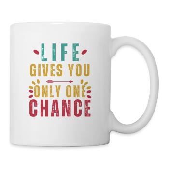 One Life, One Chance – Make It Count - Coffee/Tea Mug - white - Right