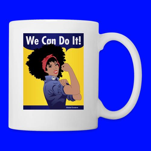 We Can Do It GlobalCouture - Coffee/Tea Mug