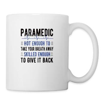 Paramedic EMS Week Funny Paramedic Gifts - Coffee/Tea Mug - white - Right