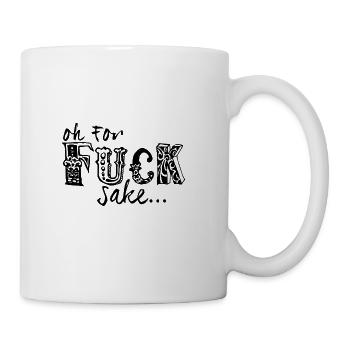 Fuck Sake - Coffee/Tea Mug - white - Right