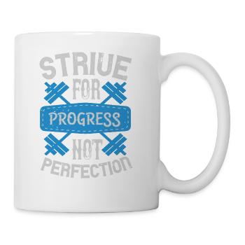 Strive For Progress Not Perfection - Coffee/Tea Mug - white - Right