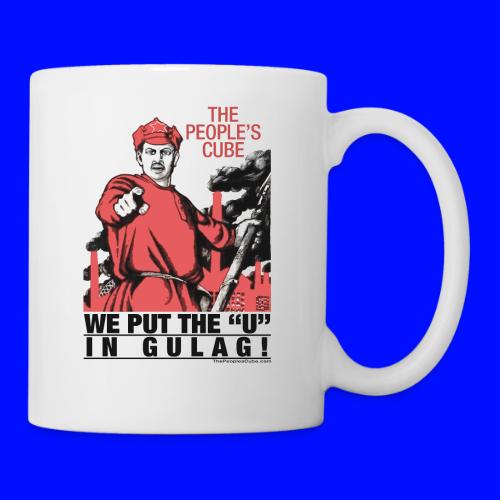 We put the U in gulag - Coffee/Tea Mug
