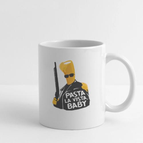 Pasta La Vista, Baby - Coffee/Tea Mug