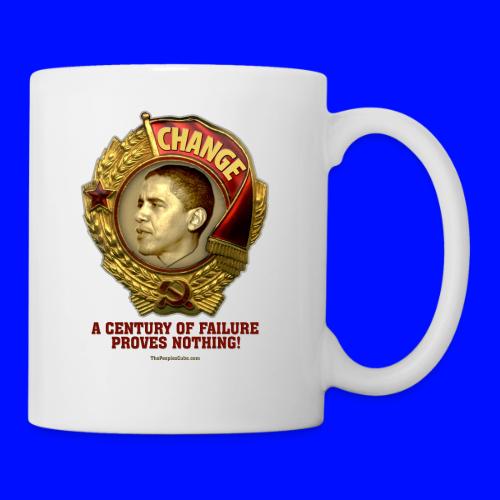 Obama Socialist Medal: A Century of Failure Proves - Coffee/Tea Mug