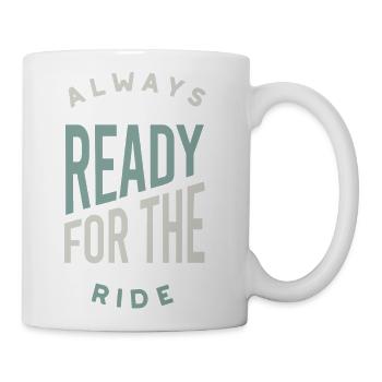 Equestrian Always Ready For The Ride - Coffee/Tea Mug - white - Right