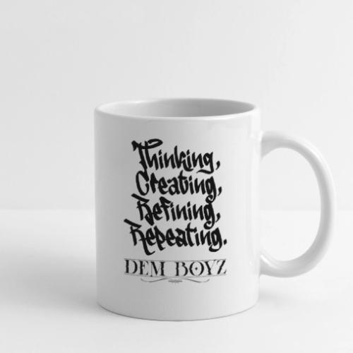 Thinking, Creating, Refining, Repeating - Coffee/Tea Mug
