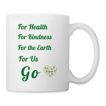Go Vegan, for health, kindness, earth and us. - Coffee/Tea Mug - white - Right