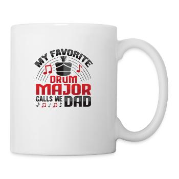 Drum Major calls me Dad Design for a Drum Major - Coffee/Tea Mug - white - Right