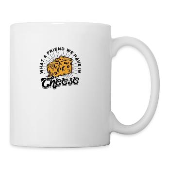 What a friend we have in cheese - cheese overload - Coffee/Tea Mug - white - Right