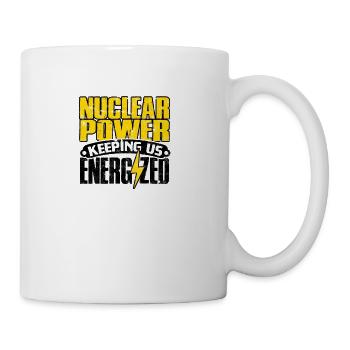 Nuclear Power: Keeping Us Energized - Nuclear - Coffee/Tea Mug - white - Right