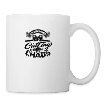 Chainsaws - Cutting through the chaos - Chainsaw - Coffee/Tea Mug - white - Right