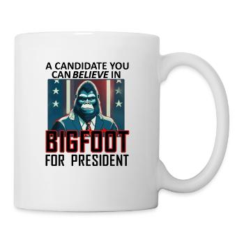 Bigfoot For President - Coffee/Tea Mug - white - Right