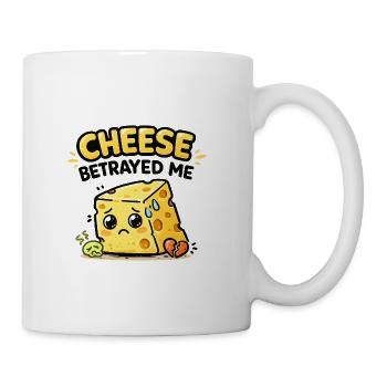 Cheese Betrayed Me - Coffee/Tea Mug - white - Right