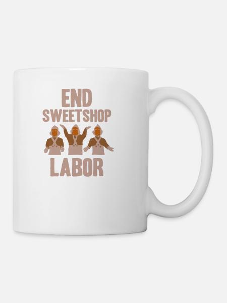 End Sweetshop Labor - Coffee/Tea Mug - white