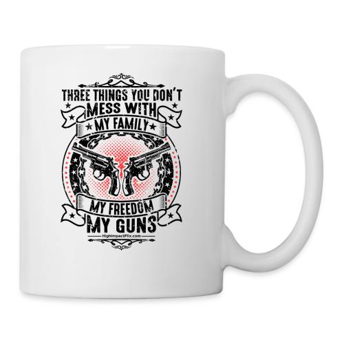 Three Things You Don't Mess With BLACK - Coffee/Tea Mug