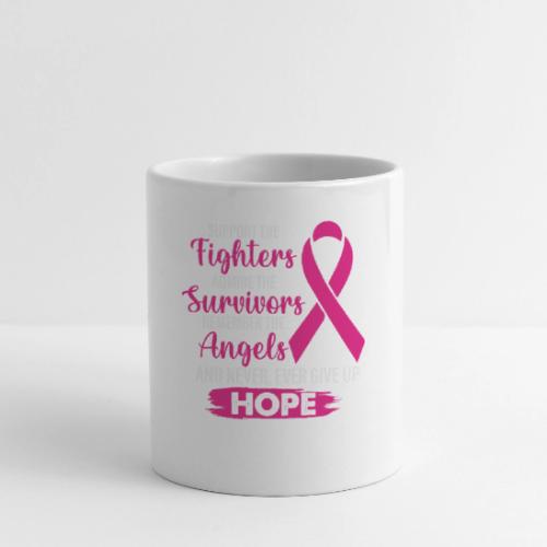 Breast cancer, Fighters, Survivors, Angels, Hope - Coffee/Tea Mug