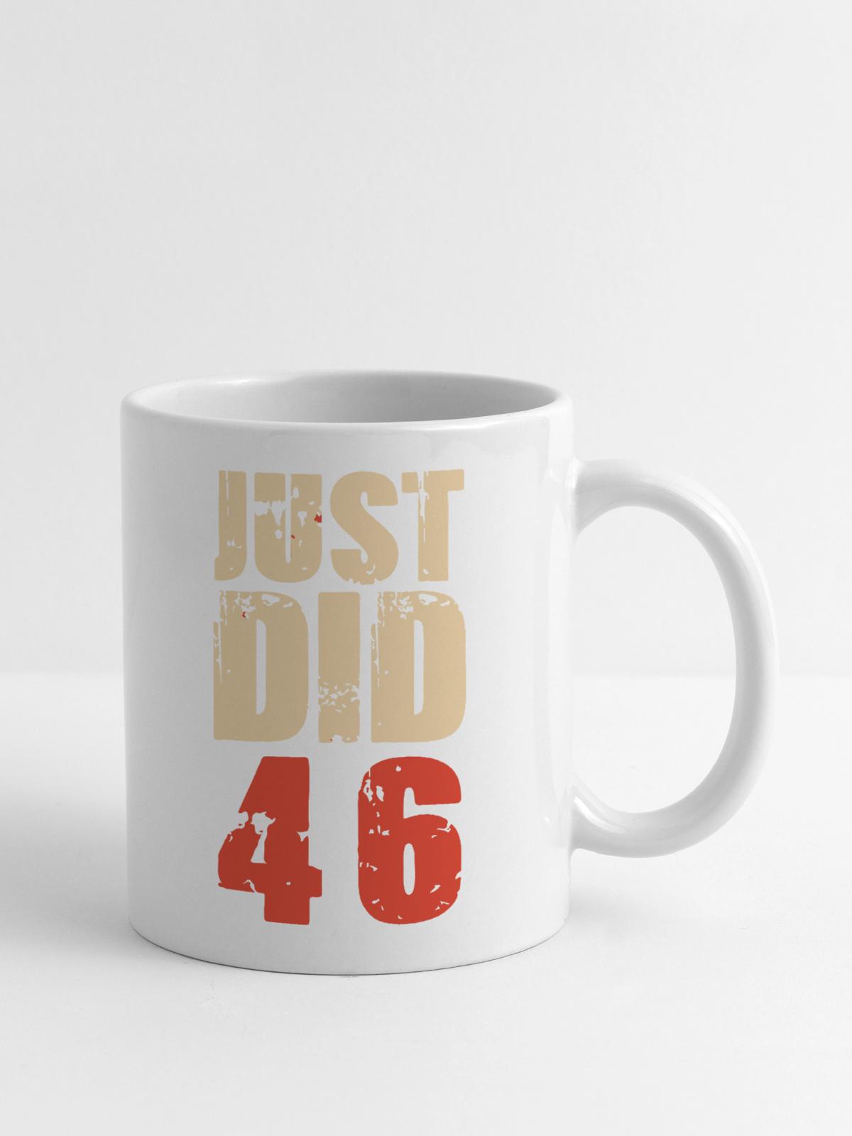 WE JUST DID 46 - Coffee/Tea Mug - white - Right