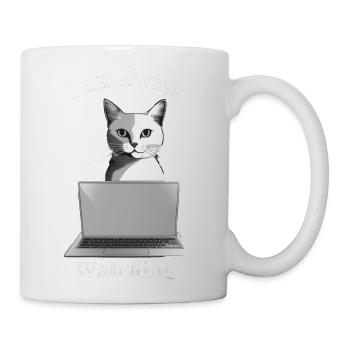 I am always watching funny laptop cat - Coffee/Tea Mug - white - Right