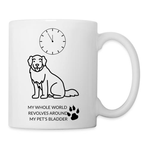My Pet's Bladder World T-Shirt | Funny Dog/Cat Own - Coffee/Tea Mug