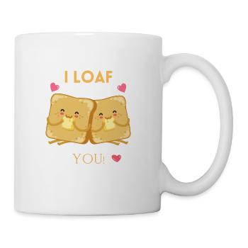 Funny Humor I Loaf You - Coffee/Tea Mug - white - Right