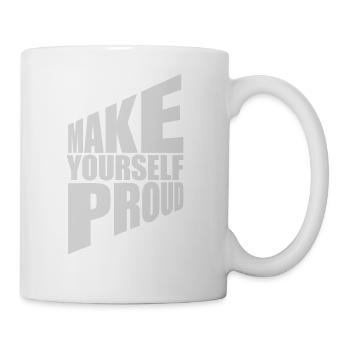 make yourself proud quote - Coffee/Tea Mug - white - Right