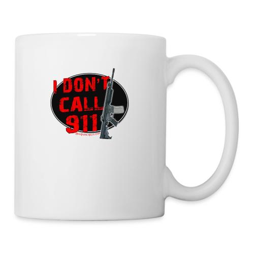 I Don't Call 911 - AR-15 Version - Coffee/Tea Mug