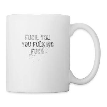 YOU FUCKING W - Coffee/Tea Mug - white - Right