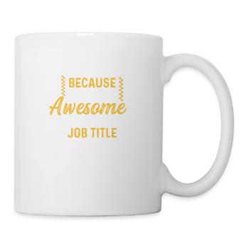 Official Job Title Diligent Person Gift - Coffee/Tea Mug - white - Right
