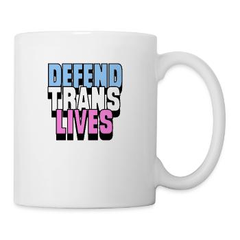Defend Trans Lives - Coffee/Tea Mug - white - Right
