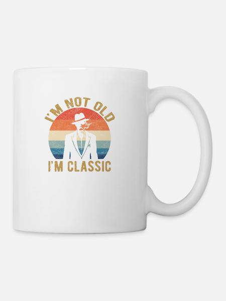 Im Not Old Im Classic Retro Vintage Classic Man - Coffee/Tea Mug - white