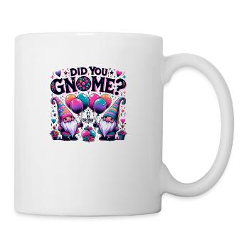 Did You Gnome ? It's My Birthday - Coffee/Tea Mug - white - Right