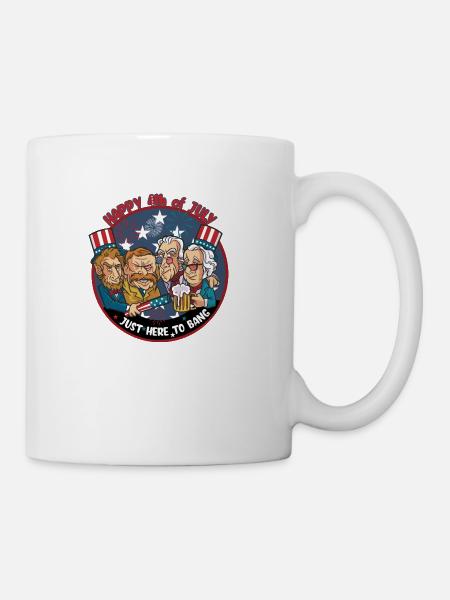 Patriotic Presidents Here To Bang Happy Fourth Of - Coffee/Tea Mug - white