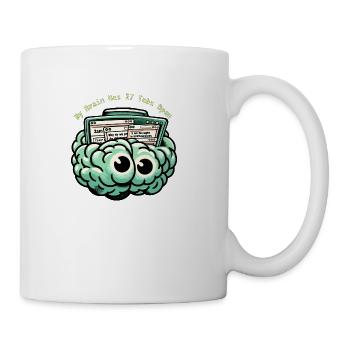 My Brain Has 27 Tabs Open - Coffee/Tea Mug - white - Right