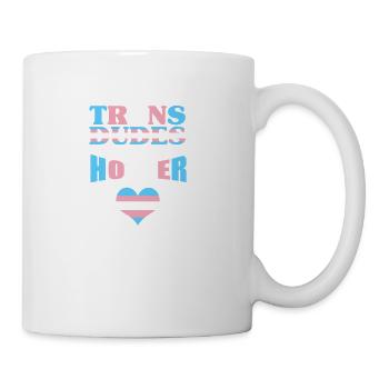 Trans Dudes Are Hotter for Transgender - Coffee/Tea Mug - white - Right