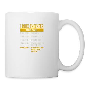 Hourly Rate Shirt for Linux Engineers Unix Geek Gi - Coffee/Tea Mug - white - Right