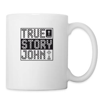 True Story John - Coffee/Tea Mug - white - Right