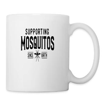 Supporting Mosquitos since Birth - Coffee/Tea Mug - white - Right