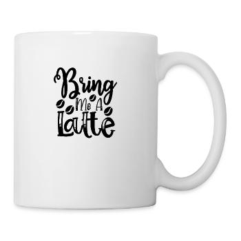 Bring Me A Latte 01 - Coffee/Tea Mug - white - Right