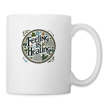 Feeling is Healing - Coffee/Tea Mug - white - Right