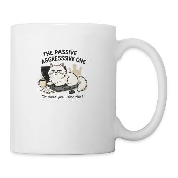 The Passive-Aggressive Cat: Laptop Dominator - Coffee/Tea Mug - white - Right