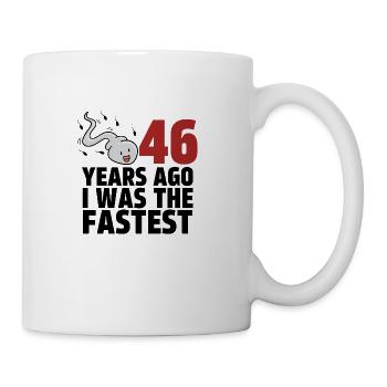 46 Years Ago I Was The Fastest - Coffee/Tea Mug - white - Right