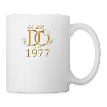 We Still Do Since 1977 Wedding Marriage Anniversar - Coffee/Tea Mug - white - Right