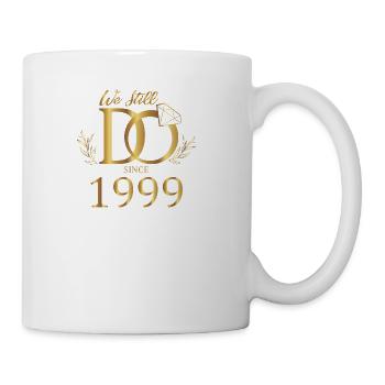 We Still Do Since 1999 Wedding Marriage Anniversar - Coffee/Tea Mug - white - Right