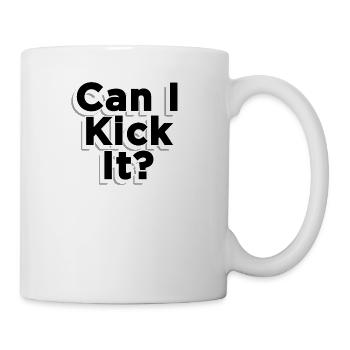 Can I Kick It - Coffee/Tea Mug - white - Right