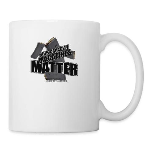 High Capacity Magazines Matter - Coffee/Tea Mug