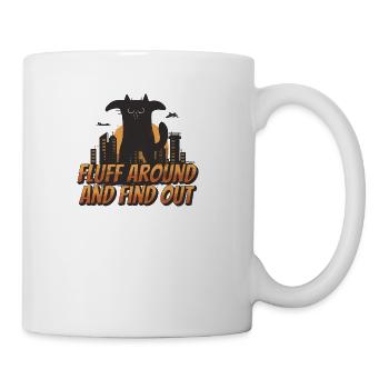 Cat-Shirt Fluff Around Find Out Funny Adult Humor - Coffee/Tea Mug - white - Right