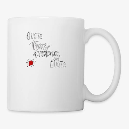 Quote End Quote - Coffee/Tea Mug