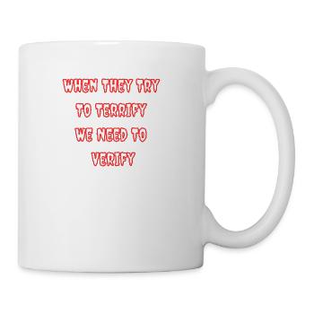 When They Try To Terrify - Coffee/Tea Mug - white - Right